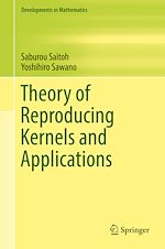 Download this eBook Theory of Reproducing Kernels and Applications