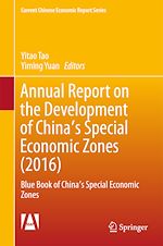 Télécharger le livre :  Annual Report on the Development of China's Special Economic Zones (2016)