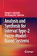 Télécharger le livre :  Analysis and Synthesis for Interval Type-2 Fuzzy-Model-Based Systems