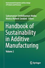 Download this eBook Handbook of Sustainability in Additive Manufacturing