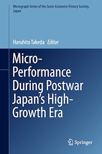 Télécharger le livre :  Micro-Performance During Postwar Japan's High-Growth Era