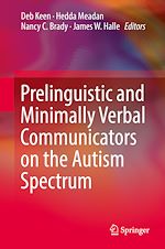Télécharger le livre :  Prelinguistic and Minimally Verbal Communicators on the Autism Spectrum