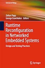 Télécharger le livre :  Runtime Reconfiguration in Networked Embedded Systems