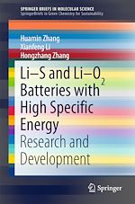 Télécharger le livre :  Li-S and Li-O2 Batteries with High Specific Energy