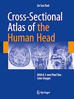 Télécharger le livre :  Cross-Sectional Atlas of the Human Head