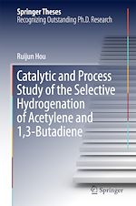 Télécharger le livre :  Catalytic and Process Study of the Selective Hydrogenation of Acetylene and 1,3-Butadiene