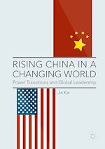 Télécharger le livre :  Rising China in a Changing World