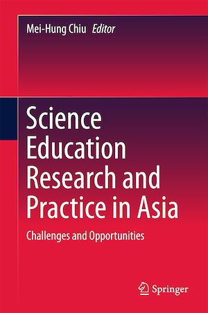 Téléchargez le livre :  Science Education Research and Practice in Asia