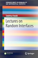 Télécharger le livre :  Lectures on Random Interfaces