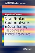 Download this eBook Small-Sided and Conditioned Games in Soccer Training
