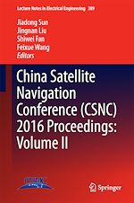 Télécharger le livre :  China Satellite Navigation Conference (CSNC) 2016 Proceedings: Volume II
