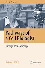 Télécharger le livre :  Pathways of a Cell Biologist