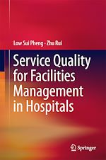 Télécharger le livre :  Service Quality for Facilities Management in Hospitals