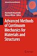 Télécharger le livre :  Advanced Methods of Continuum Mechanics for Materials and Structures