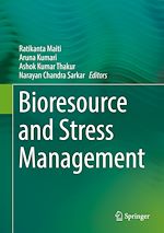 Télécharger le livre :  Bioresource and Stress Management