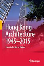 Télécharger le livre :  Hong Kong Architecture 1945-2015