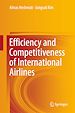 Télécharger le livre :  Efficiency and Competitiveness of International Airlines