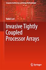 Télécharger le livre :  Invasive Tightly Coupled Processor Arrays