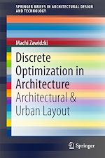 Télécharger le livre :  Discrete Optimization in Architecture