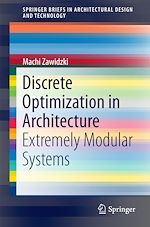Télécharger le livre :  Discrete Optimization in Architecture