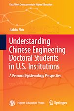 Télécharger le livre :  Understanding Chinese Engineering Doctoral Students in U.S. Institutions