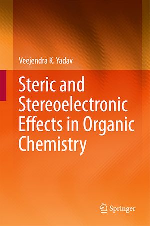 Téléchargez le livre :  Steric and Stereoelectronic Effects in Organic Chemistry
