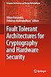 Télécharger le livre :  Fault Tolerant Architectures for Cryptography and Hardware Security
