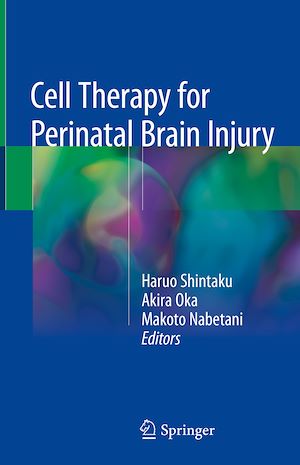 Téléchargez le livre :  Cell Therapy for Perinatal Brain Injury