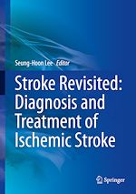 Télécharger le livre :  Stroke Revisited: Diagnosis and Treatment of Ischemic Stroke