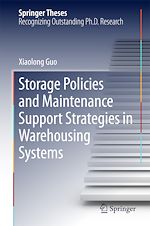 Télécharger le livre :  Storage Policies and Maintenance Support Strategies in Warehousing Systems