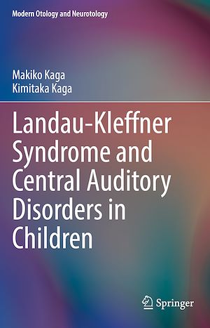 Téléchargez le livre :  Landau-Kleffner Syndrome and Central Auditory Disorders in Children
