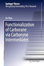 Télécharger le livre :  Functionalization of Carborane via Carboryne Intermediates