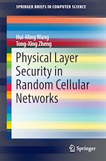 Télécharger le livre :  Physical Layer Security in Random Cellular Networks
