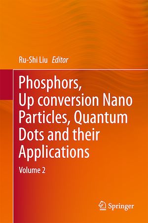 Téléchargez le livre :  Phosphors, Up Conversion Nano Particles, Quantum Dots and Their Applications
