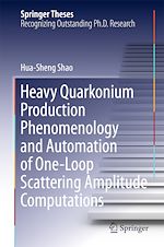 Télécharger le livre :  Heavy Quarkonium Production Phenomenology and Automation of One-Loop Scattering Amplitude Computations