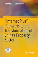 Télécharger le livre :  “Internet Plus” Pathways to the Transformation of China's Property Sector