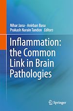 Télécharger le livre :  Inflammation: the Common Link in Brain Pathologies