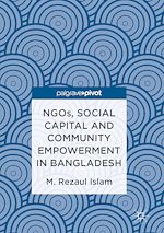 Télécharger le livre :  NGOs, Social Capital and Community Empowerment in Bangladesh
