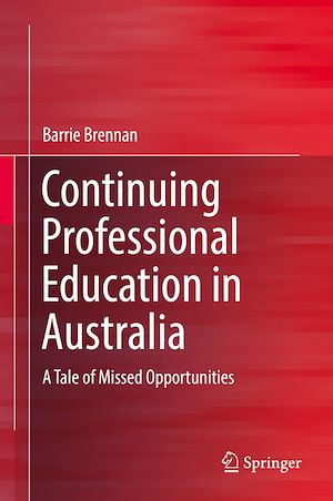 Téléchargez le livre :  Continuing Professional Education in Australia