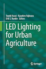 Télécharger le livre :  LED Lighting for Urban Agriculture