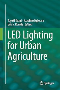 Télécharger le livre :  LED Lighting for Urban Agriculture