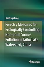 Télécharger le livre :  Forestry Measures for Ecologically Controlling Non-point Source Pollution in Taihu Lake Watershed, China