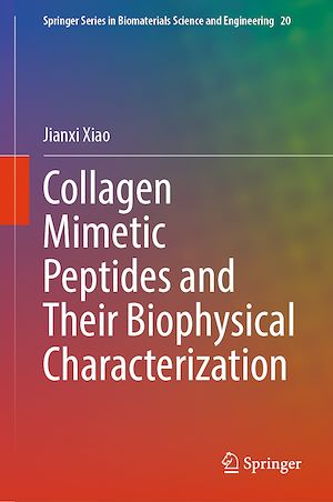 Téléchargez le livre :  Collagen Mimetic Peptides and Their Biophysical Characterization