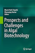 Télécharger le livre :  Prospects and Challenges in Algal Biotechnology