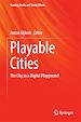 Télécharger le livre :  Playable Cities