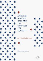 Télécharger le livre :  American History, Race and the Struggle for Equality