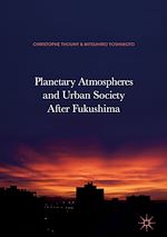Télécharger le livre :  Planetary Atmospheres and Urban Society After Fukushima