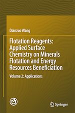Télécharger le livre :  Flotation Reagents: Applied Surface Chemistry on Minerals Flotation and Energy Resources Beneficiation