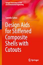 Télécharger le livre :  Design Aids for Stiffened Composite Shells with Cutouts