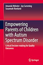 Télécharger le livre :  Empowering Parents of Children with Autism Spectrum Disorder